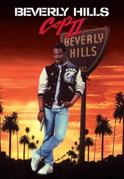 Beverly Hills Cop 2 - Un piedipiatti a Beverly Hills 2 (1987)