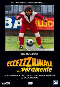 Eccezzziunale... veramente (1982)