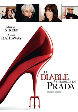The Devil Wears Prada - Il diavolo veste Prada (2006)