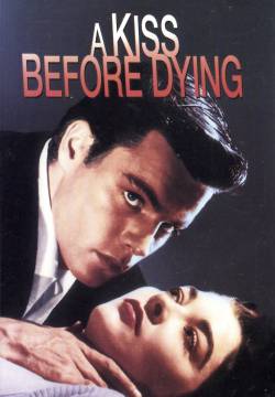 A Kiss Before Dying - Giovani senza domani (1956)