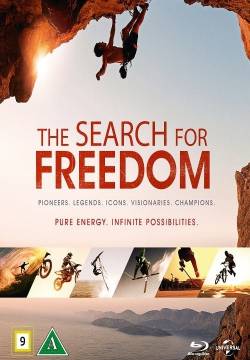 The Search for Freedom - Alla ricerca del limite (2015)