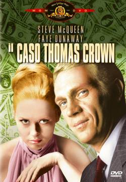 The Thomas Crown Affair - Il caso Thomas Crown (1968)