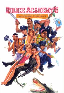 Police Academy 5: Assignment Miami Beach - Scuola di polizia 5: Destinazione Miami (1988)