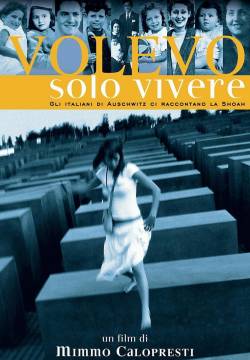 Volevo solo vivere (2006)