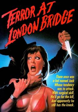 Terror at London Bridge - Terrore sul ponte di Londra (1985)