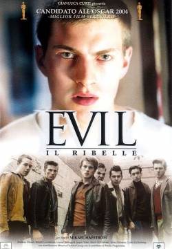 Ondskan: Evil - Il ribelle (2003)