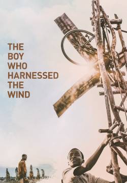 The Boy Who Harnessed the Wind - Il ragazzo che catturò il vento (2019)