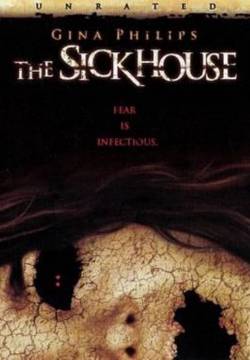 The Sickhouse - La casa della peste (2008)