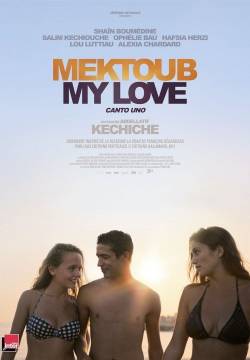 Mektoub, My Love - Canto Uno (2017)