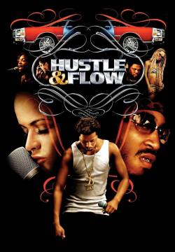 Hustle & Flow - Il colore della musica (2005)