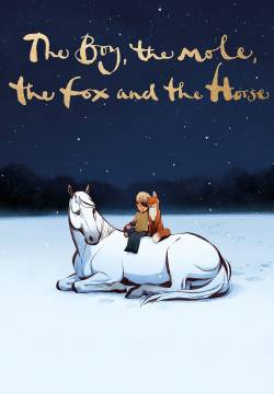 The Boy, the Mole, the Fox and the Horse - Il bambino, la talpa, la volpe e il cavallo (2022)