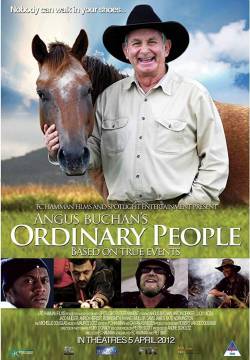 Angus Buchan's Ordinary People - Angus Buchan's Tre Uomini Un Destino Comune (2012)
